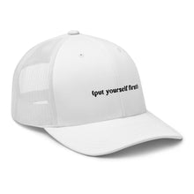 Load image into Gallery viewer, Put Yourself First Trucker Cap - JUL SWIM Put Yourself First Trucker Cap